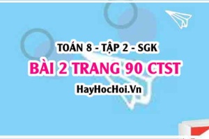 Bài 2 trang 90 Toán 8 Tập 2 Chân trời sáng tạo
